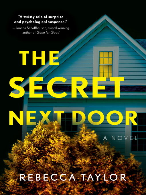 Title details for The Secret Next Door by Rebecca Taylor - Available